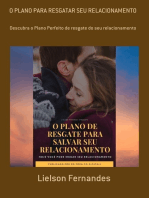 O Plano Para Resgatar Seu Relacionamento