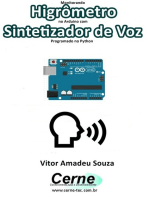 Monitorando Higrômetro No Arduino Com Sintetizador De Voz Programado No Python