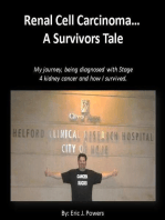 Renal Cell Carcinoma, a Survivors Tale