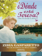 ¿Dónde está Teresa? Cada uno escoge su destino: Zibia Gasparetto & Lucius