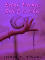 Relief Pitcher, Relief Catcher