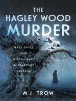 The Hagley Wood Murder: Nazi Spies and Witchcraft in Wartime Britain