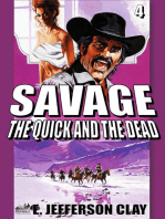 Savage 04: The Quick and the Dead (A Clint Savage Adult Western)