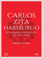 Carlos e Zita de Habsburgo: Itinerário espiritual de um casal