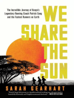 We Share the Sun: The Incredible Journey of Kenya's Legendary Running Coach Patrick Sang and the Fastest Runners on Earth