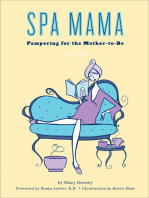 Spa Mama: Pampering for the Mother-to-Be