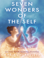 Seven Wonders of The Self: Access your Healing Powers