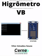 Desenvolvendo Uma Aplicação Cliente-servidor Para Monitorar Higrômetro Com O Esp8266 Programado No Arduino E Servidor No Vb