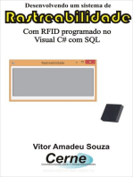 Desenvolvendo Um Sistema De Rastreabilidade Com Rfid Programado No Visual C# Com Sql