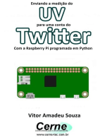 Enviando A Medição De Uv Para Uma Conta Do Twitter Com A Raspberry Pi Programada Em Python