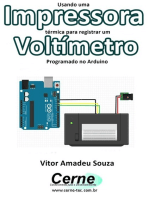 Usando Uma Impressora Térmica Para Registrar Um Voltímetro Programado No Arduino