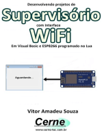 Desenvolvendo Projetos De Supervisório Com Interface Wifi Em Visual Basic E Esp8266 Programado No Lua