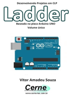 Desenvolvendo Projetos Em Clp Ladder Baseado Na Placa Arduino Uno Volume Único