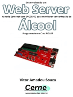 Desenvolvendo Um Web Server Na Rede Ethernet Com Enc28j60 Para Monitorar Concentração De Álcool Programado Em C No Pic18f