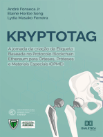 KRYPTOTAG: a jornada da criação da Etiqueta Baseada no Protocolo Blockchain Ethereum para Órteses, Próteses e Materiais Especiais (OPME)