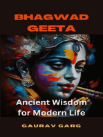 The Bhagwad Geeta: Ancient Wisdom for Modern Life: One