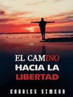 El Camino Hacia La Libertad