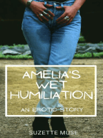 Amelia's Wet Humiliation: An Erotic Story