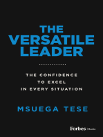 The Versatile Leader: The Confidence to Excel in Every Situation