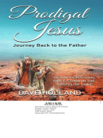 Prodigal Jesus: Journey Back to the Father