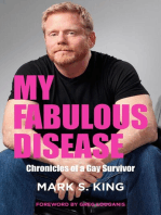 My Fabulous Disease: Chronicles of a Gay Survivor