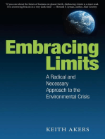Embracing Limits: A Radical and Necessary Approach to the Environmental Crisis