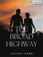 The Broad Highway