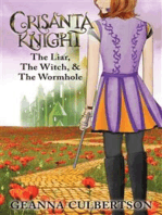 Crisanta Knight: The Liar, The Witch, & The Wormhole