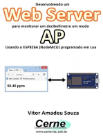 Desenvolvendo Um Web Server Para Monitorar Um Decibelímetro Em Modo Ap Usando O Esp8266 (nodemcu) Programado Em Lua