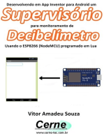 Desenvolvendo Em App Inventor Para Android Um Supervisório Para Monitoramento De Decibelímetro Usando O Esp8266 (nodemcu) Programado Em Lua