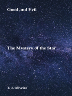 Good And Evil – The Mystery Of The Star