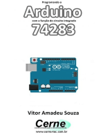 Programando O Arduino Com A Função Do Circuito Integrado 74283