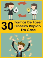 30 Formas De Fazer Dinheiro Rápido Em Casa