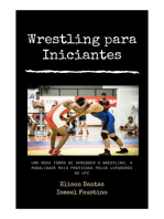 Wrestling Para Iniciantes : Uma Nova Forma De Aprender O Wrestling , A Modalidade Mais Praticada Pelos Lutadores No Ufc