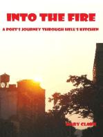 Into the Fire: A Poet's Journey through Hell's Kitchen