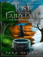The Western Kingdom A Choose Your Path Story: Lost in a FairyTale