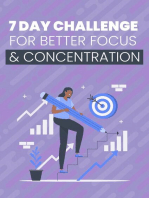 7 Day Challenge For Better Focus & Concentration