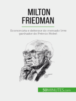 Milton Friedman: Economista e defensor do mercado livre ganhador do Prémio Nobel