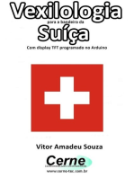 Vexilologia Para A Bandeira Da Suíça Com Display Tft Programado No Arduino