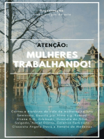 Atenção! Mulheres Trabalhando