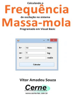 Calculando A Frequência De Oscilação No Sistema Massa-mola Programado Em Visual Basic