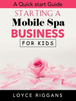 A Quick Start Guide: Starting a Mobile Spa Business for Kids