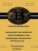 "CryptoRevolution: Navigating the World of Cryptocurrency and Blockchain Technology"