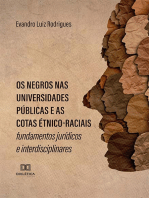 Os negros nas universidades públicas e as cotas étnico-raciais: fundamentos jurídicos e interdisciplinares