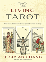 The Living Tarot: Connecting the Cards to Everyday Life for Better Readings