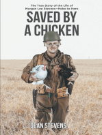 Saved By A Chicken: The True Story of the Life of Morgan Lee Stevens-Hobo to Hero