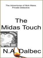 The Adventures of Nick Mane, Private Detective: The Midas Touch