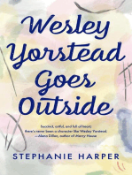 Wesley Yorstead Goes Outside