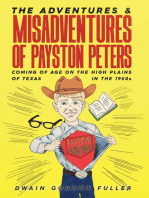 The Adventures and Misadventures of Payston Peters