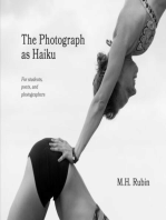 The Photograph as Haiku: For students, poets, and photographers